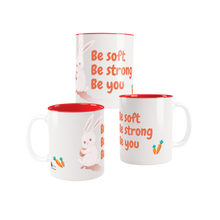 Be Soft Be Strong Be You