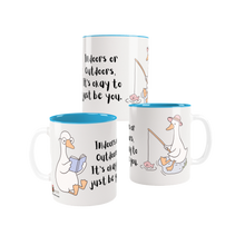 Indoor Or Outdoors, It's Okay To Just Be You.