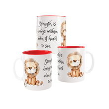 Strength Is Always Within Even If Hard To See.