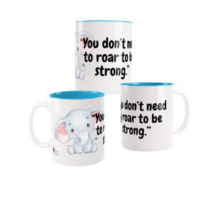 You Don't Need to Roar to Be Strong