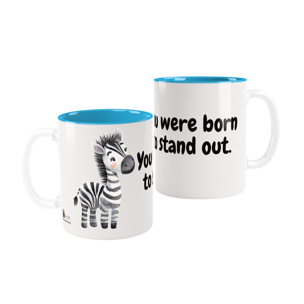You were born to stand out