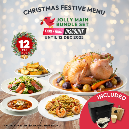 Early Bird Special: Jolly Main Bundle Set for 12 pax - Christmas Festive Menu
